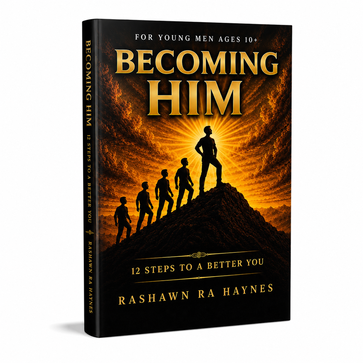 Becoming Him book cover: 12 Steps to a Better You by Rashawn Ra Haynes